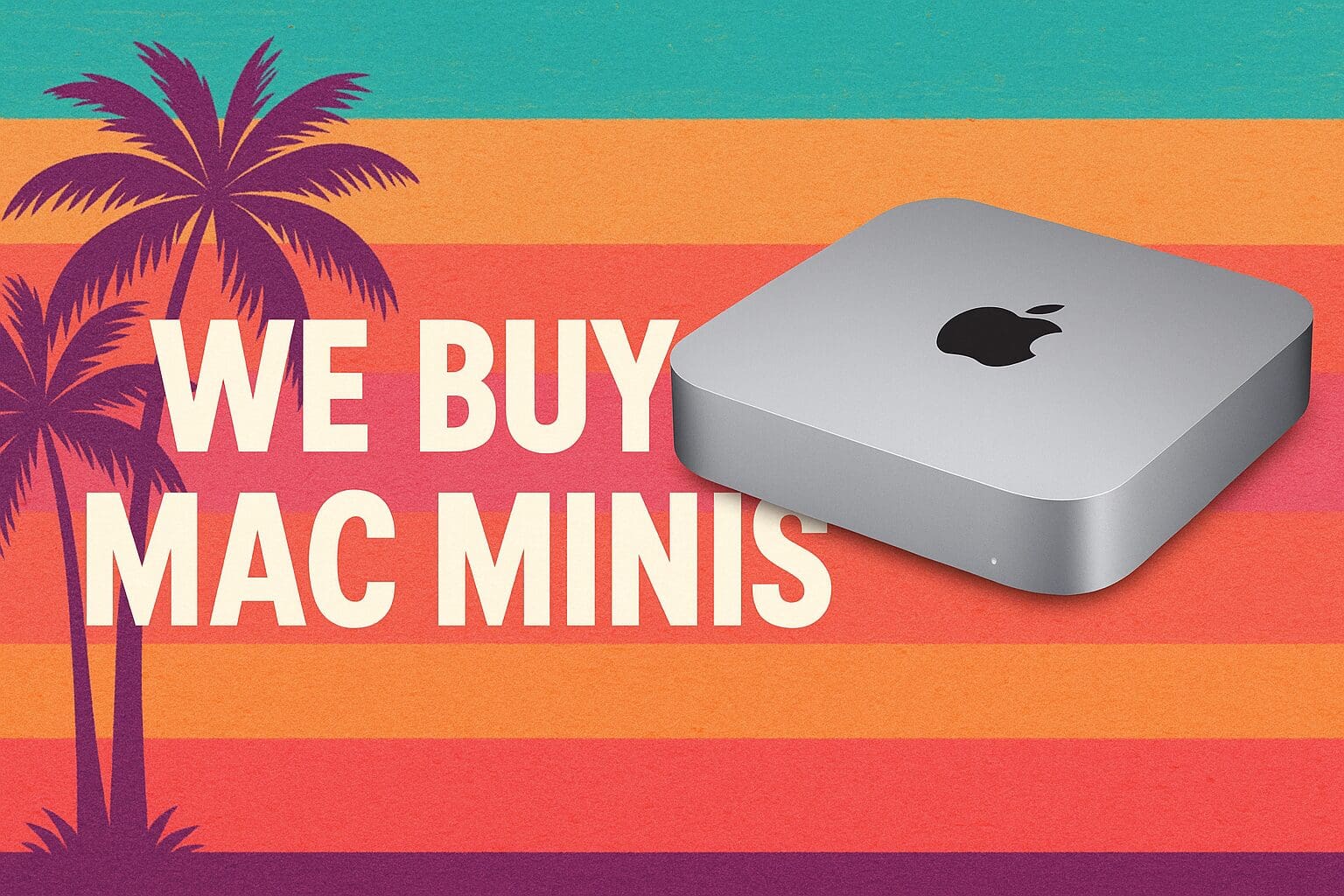 a Mac mini next to text that says "we buy Mac minis"